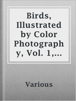 cover image of Birds, Illustrated by Color Photography, Vol. 1, No. 1